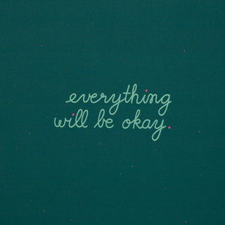 French Terry Panel – „Everything will be okay“ in Petrol