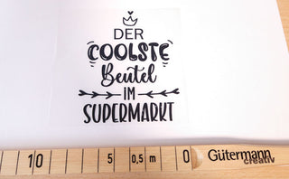Bügelbild - "Der coolste Beutel im Supermarkt"