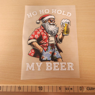 Bügelbild – Ho Ho Hold My Beer – Grösse ca. 12 × 16 cm mit Massband