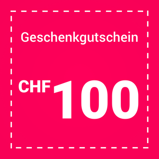 Geschenkgutschein CHF 100
