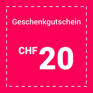 Geschenkgutschein CHF 20