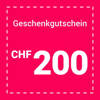 Geschenkgutschein CHF 200