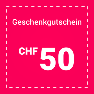 Geschenkgutschein CHF 50